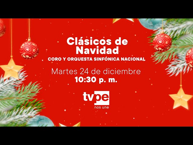 ⁣Clásico de Navidad: Coro y Orquesta Sinfónica Nacional (24/12/2024) Promo | TVPerú