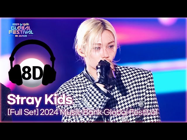 ⁣[8D Bank] Stray Kids (스트레이키즈) @2024 Music Bank Global Festival | KBS WORLD TV 241219