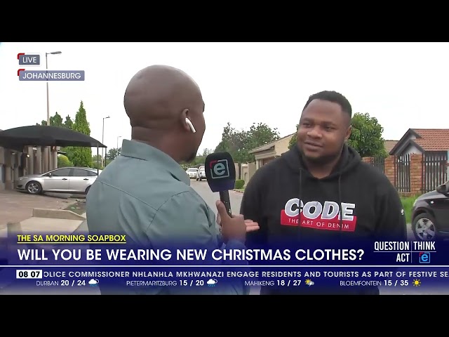 ⁣The SA Morning Soapbox | Will you be wearing new Christmas clothes?