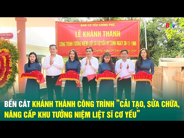 ⁣Bến Cát khánh thành công trình “Cải tạo, sửa chữa, nâng cấp khu tưởng niệm liệt sĩ cơ yếu”