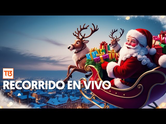 ⁣EN VIVO: Sigue el recorrido de Santa Claus, Papá Noel, Viejito Pascuero hasta llegar a tu país