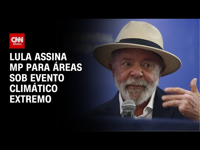 ⁣Lula assina MP para áreas sob evento climático extremo | CNN 360º