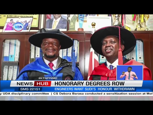 Honorary degrees row: Engineers want Sudi's honour withdrawn