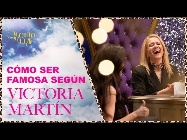 ⁣Los tips de Victoria Martín para ser la perfecta famosa | Al cielo con ella