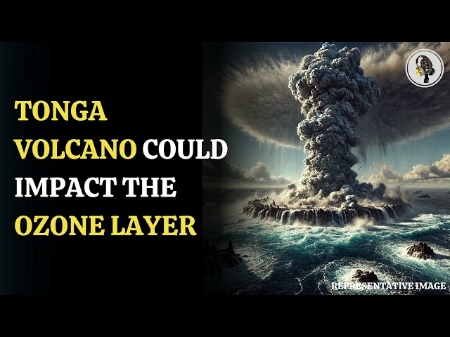 How the Tonga Volcano Could Impact the Ozone Layer | WION Podcast