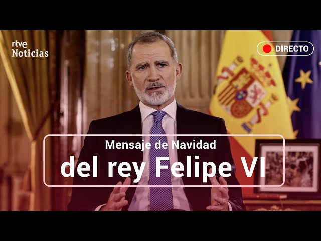 ⁣DISCURSO FELIPE VI: MENSAJE de NAVIDAD de SU MAJESTAD el REY 2024 | RTVE Noticias