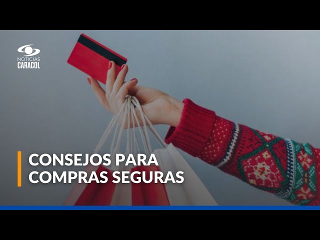 ⁣Siga estos consejos para realizar compras seguras previo a la Navidad