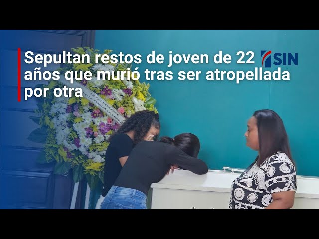 ⁣Sepultan restos de joven de 22 años que murió tras ser atropellada por otra