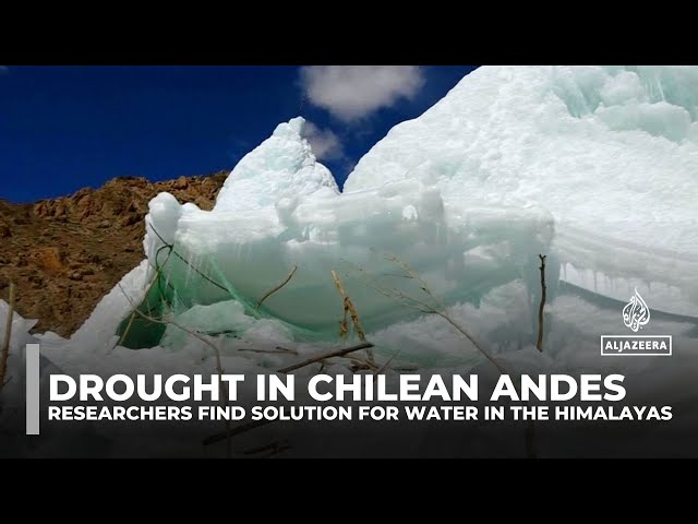 Chile adopts Himalayan ice stupa technique to combat drought and revive Andes ecosystem