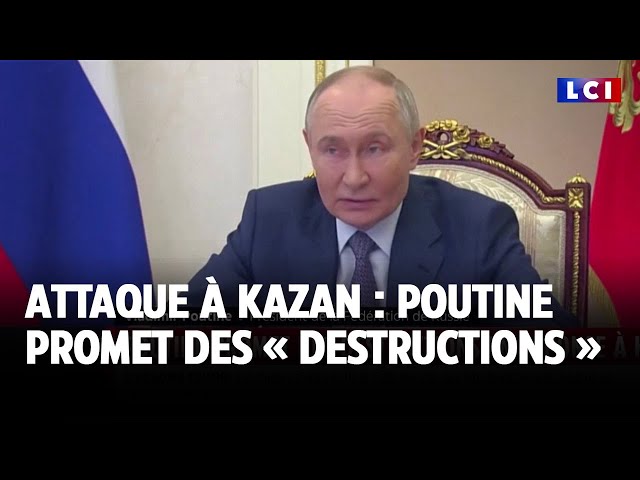 ⁣Attaque à Kazan : Vladimir Poutine promet des « destructions »｜LCI