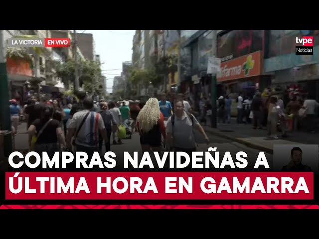 ⁣Navidad en Gamarra: Esta es la situación del emporio comercial a pocas horas de la Nochebuena