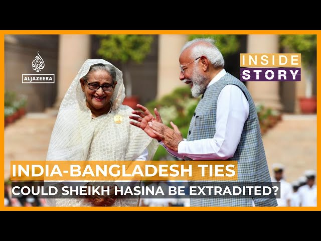 ⁣Could ousted Bangladesh prime minister Sheikh Hasina be extradited from India? | Inside Story