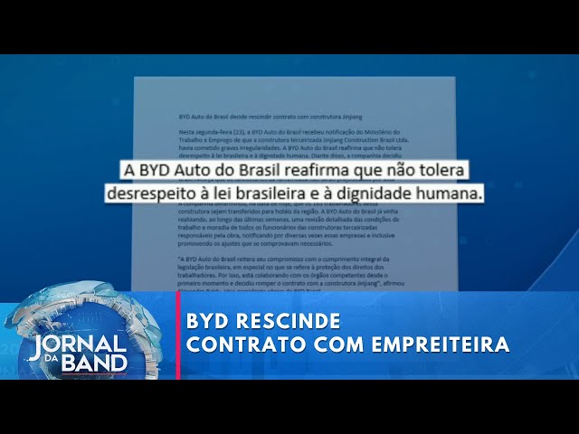 ⁣BYD rescinde contrato com empreiteira | Jornal da Band