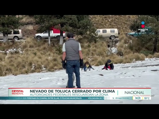 ⁣¡Cierran el Nevado de Toluca! | Noticias con Crystal Mendivil