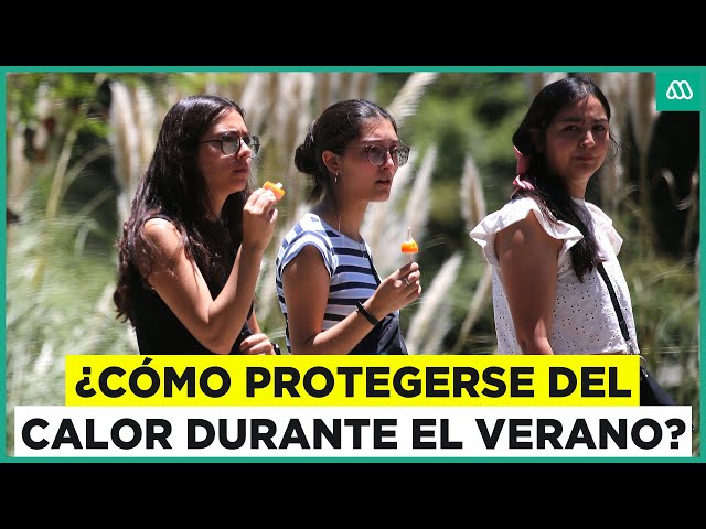 Consejos de prevención por extremas temperaturas de la ola de calor