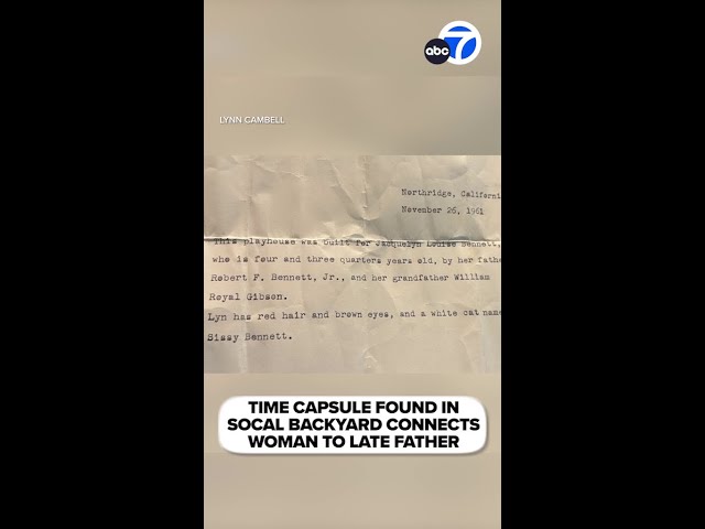 ⁣Time capsule found in SoCal backyard connects woman to late father