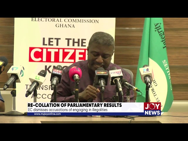 ⁣Re-collation of parliamentary results: EC dismisses accusations of engaging in illegalities