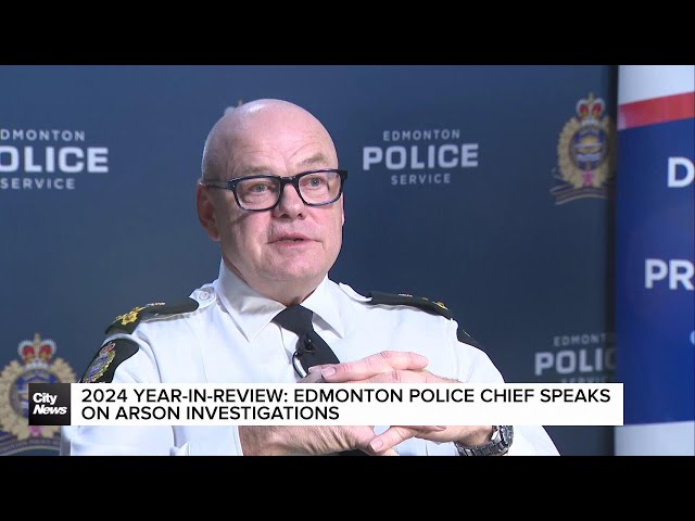 ⁣Edmonton police chief speaks on arson investigation