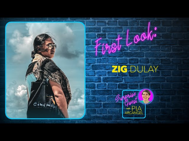 ⁣First Look - Director Zig Dulay | Surprise Guest with Pia Arcangel