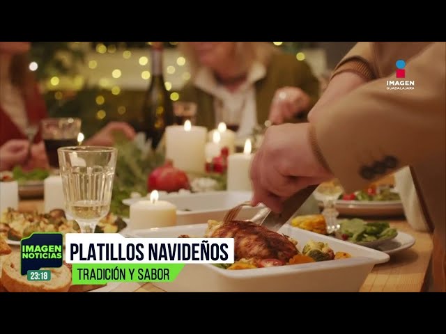 ⁣Sabor y tradición de los platillos navideños en México | Noticias GDL con Rey Suárez