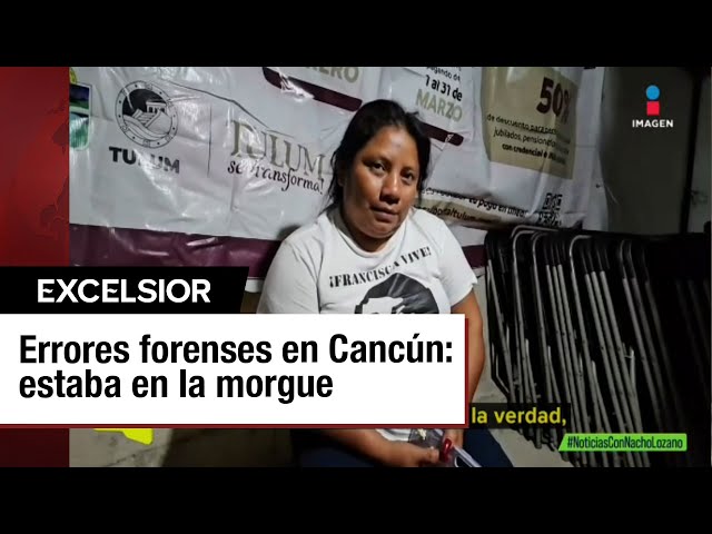 ⁣Madre busca a su hija por 4 años; estaba en el Semefo de Cancún