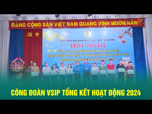 ⁣Công đoàn VSIP tổng kết hoạt động 2024