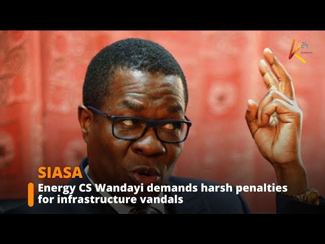 ⁣Energy CS Opiyo Wandayi calls for tough measures against infrastructure vandals