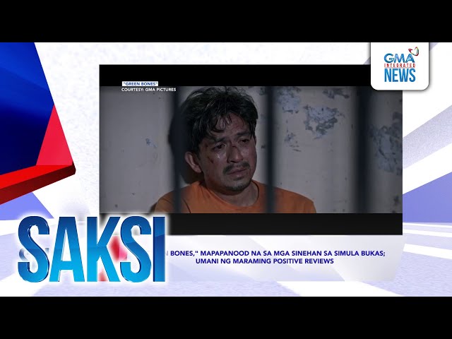 ⁣Saksi (Recap): "Green Bones," mapapanood na sa mga sinehan... (Originally aired on Dec. 24