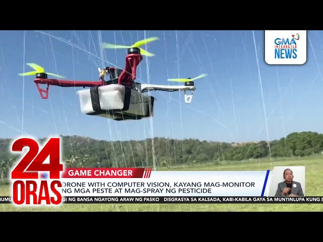 ⁣Game Changer - Drone with computer vision, kayang mag-monitor ng mga peste at mag-spray... | 24 Oras