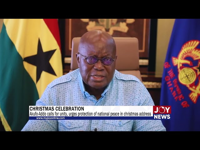 ⁣Akufo-Addo calls for unity, urges protection of national peace in Christmas address.