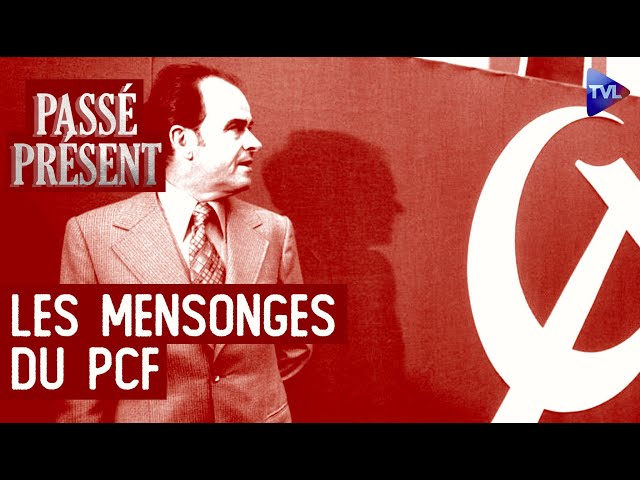 ⁣Passé-Présent avec Michel Festivi : Les trahisons, les manipulations et les mensonges du PCF