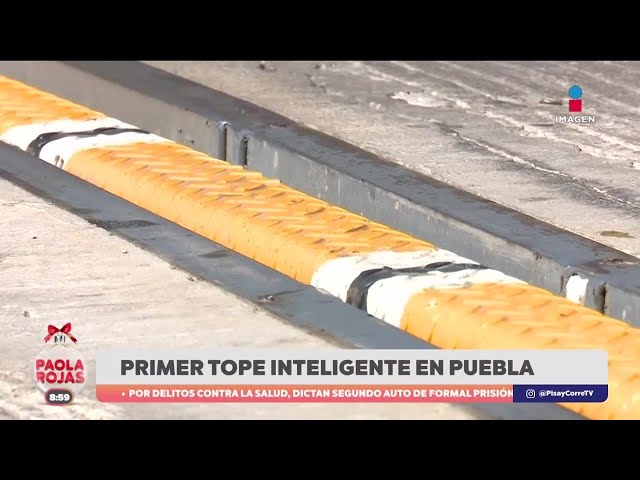 ⁣Llega el primer tope inteligente a Puebla, ¿de qué se trata? | DPC con Paola Rojas