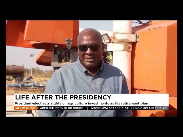 ⁣President-elect sets sights on agriculture investments as his retirement plan - Premtobre Kasee