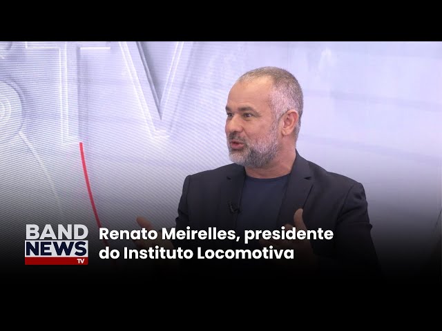 ⁣Especial BandNews TV | Renato Meirelles, presidente do Instituto Locomotiva