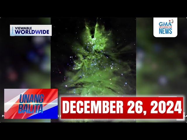 ⁣Unang Balita sa Unang Hirit: DECEMBER 26, 2024 [HD]