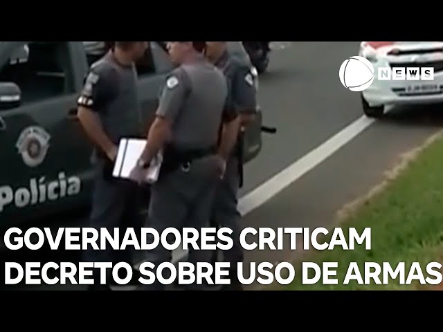 ⁣Governadores criticam decreto que restringe uso de armas