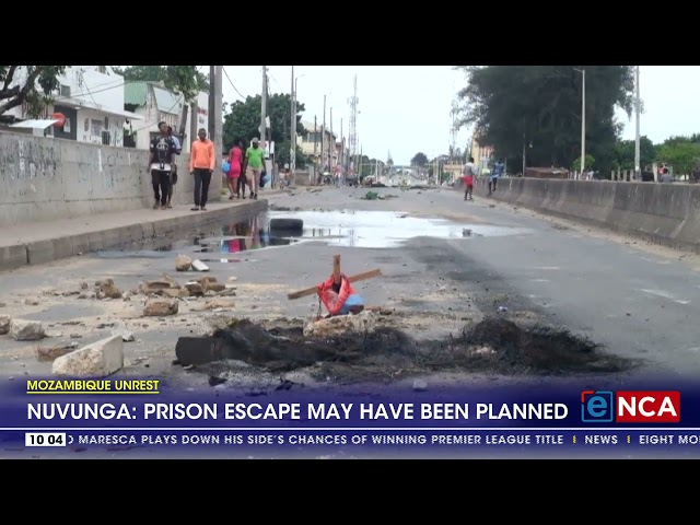 ⁣Mozambique unrest | Nuvunga: Prison escape may have been planned