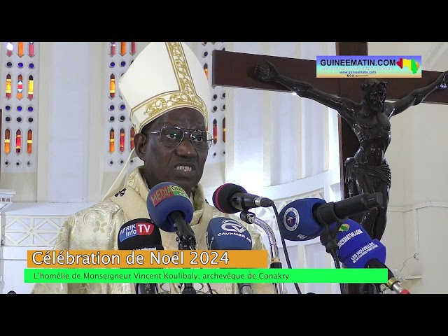 ⁣ Célébration de Noël 2024 : l’homélie de Monseigneur Vincent Koulibaly, archevêque de Conakry