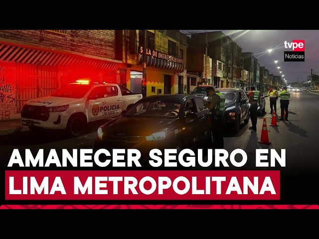 ⁣Amanecer Seguro: PNP ejecutó operativo en Lima Metropolitana durante Navidad