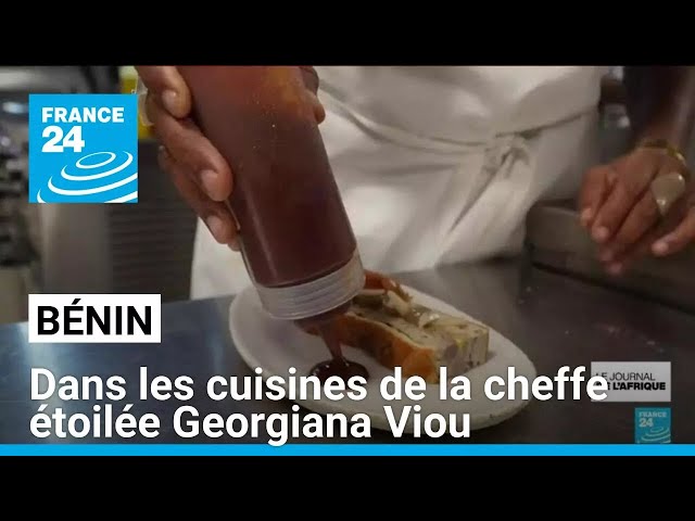 ⁣Dans les cuisines de Georgiana Viou, la cheffe étoilée qui s'illustre au Bénin • FRANCE 24