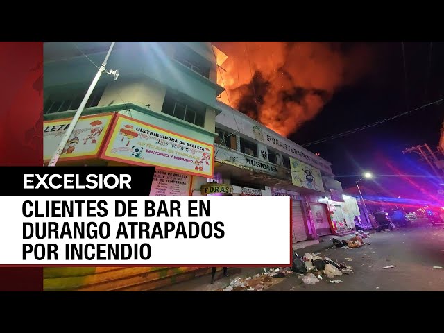 ⁣Se incendia bar en Durango con clientes en su interior