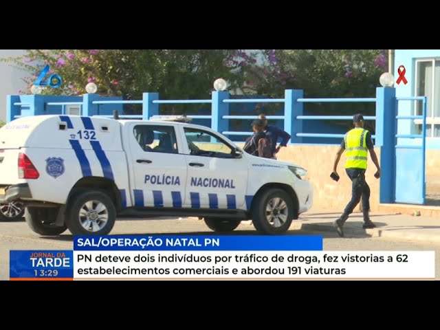 ⁣PN deteve dois indivíduos por tráfico de droga, fez vistorias a 62 estabelecimentos comerciais