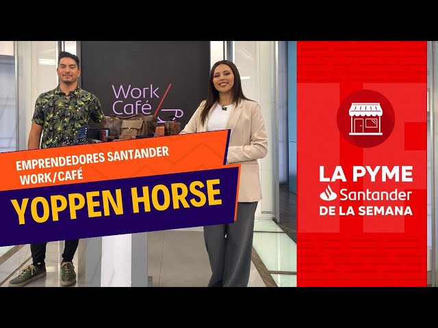 ⁣La pyme Santander de la semana: La historia de Yoppen Horse