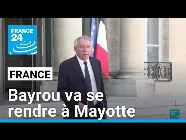 ⁣France : Bayrou se rendra à Mayotte dimanche et lundi, avec Borne et Valls • FRANCE 24