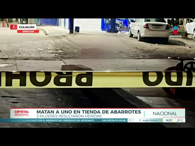 ⁣Atacan tienda de abarrotes en Culiacán | Noticias con Crystal Mendivil