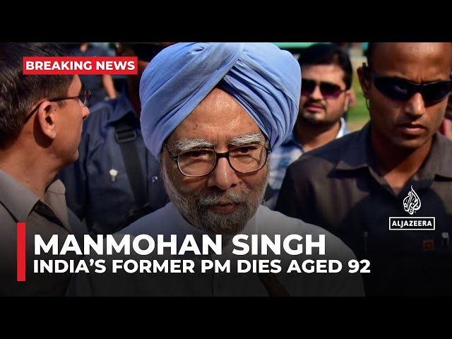 ⁣India’s former PM Manmohan Singh dies aged 92