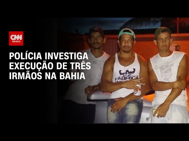 ⁣Polícia investiga execução de três irmãos na Bahia | CNN 360°