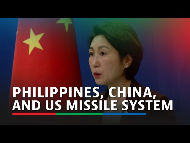 ⁣China urges Philippines to withdraw US missile system, return to 'peaceful development'