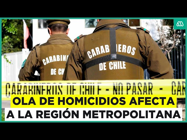 ⁣Ola de homicidios afecta a la región Metropolitana