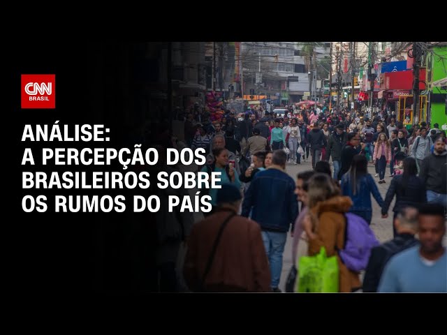 ⁣Análise: A percepção dos brasileiros sobre os rumos do país | WW